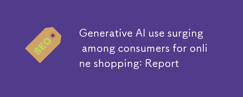 Generative AI use surging among consumers for online shopping: Report