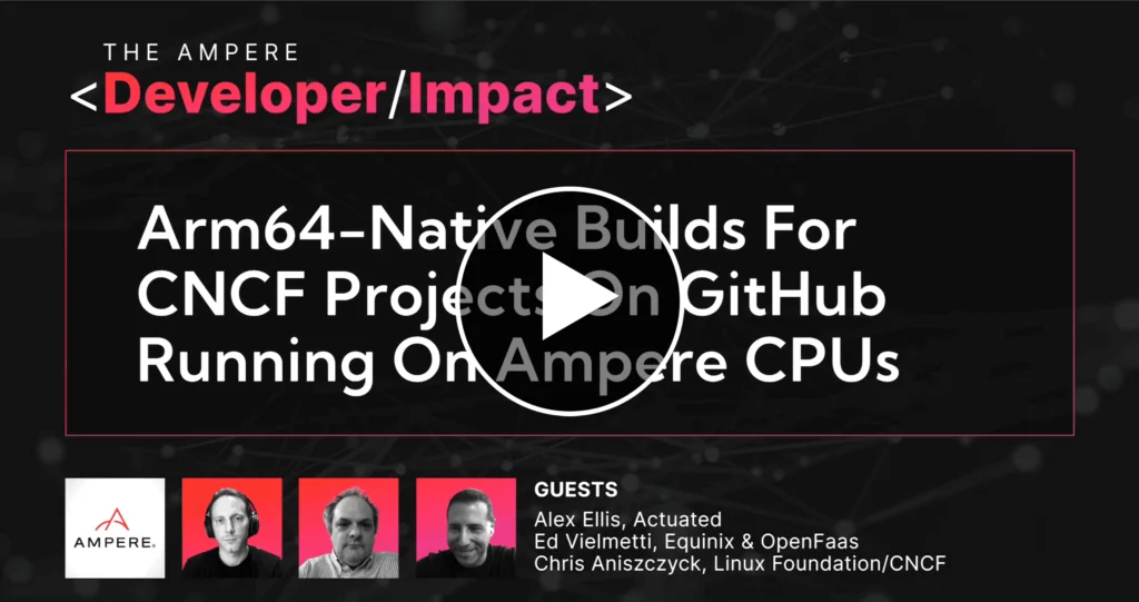 CNCF Arm64 Pilot: Impact and Insights 