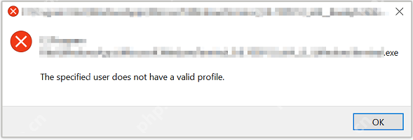 The Specified User Does Not Have a Valid Profile - Easy Fixes