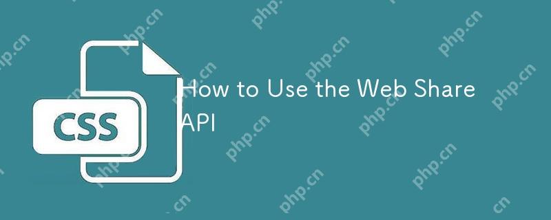 How to Use the Web Share API 