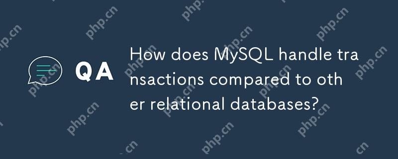 How does MySQL handle transactions compared to other relational databases?