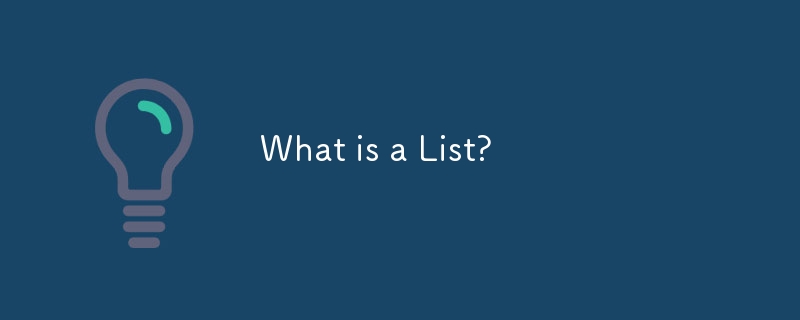 What is a List?-javaTutorial-php.cn image.