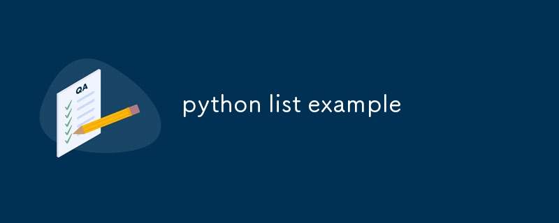 python list example-Python Tutorial-php.cn