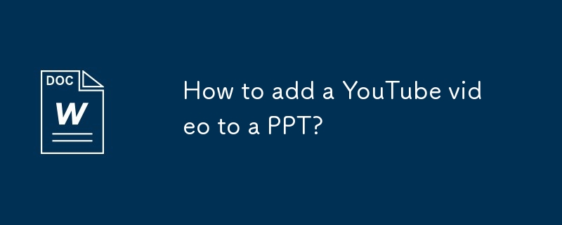How to add a YouTube video to a PPT?-Office Software-php.cn image.