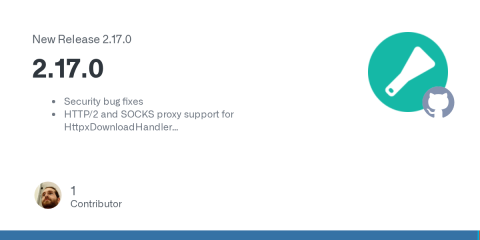 Scrapy GitHub 官方发布页 2.17.0 的页面预览图,用来证明该版本于 2026 年 7 月 7 日发布并写入安全修复与 HTTP/2 支持
