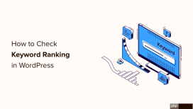 如何检查您的 WordPress 博客文章是否针对正确的关键词进行排名