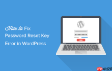 如何修复 WordPress 中的密码重置密钥错误