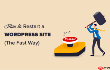 如何重新启动 WordPress 网站 – 重置 WordPress（快速方法）
