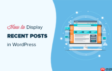 如何在 WordPress 中显示最近的帖子