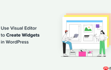 如何使用可视化编辑器在 WordPress 中创建小部件