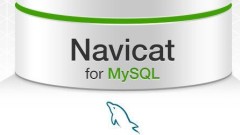 Navicat für MySQL-Registrierungscode und MySQL-Datenbankverwaltungstool
