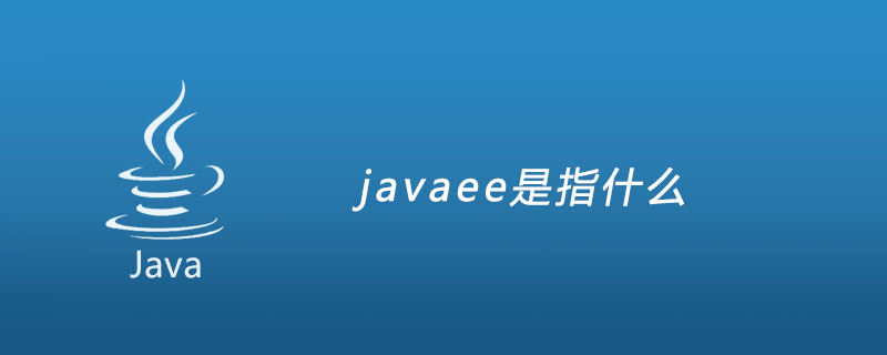 What does javaee mean?