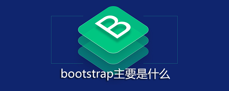 What is bootstrap mainly?