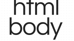 html body标签的居中属性你知道吗?html body标签的定义和使用方法