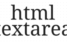 html表单中textarea属性怎么固定大小？textarea属性实例介绍
