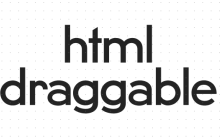 html5draggable属性是如何做到页面拖动效果的？方法总结在这里！