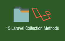 15个很棒的Laravel 集合（Collection）方法
