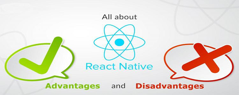 React Native的优缺点是什么