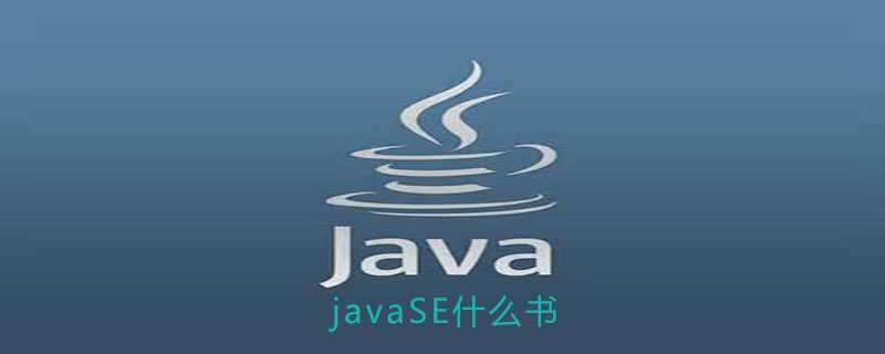 What are the books suitable for learning Java SE?