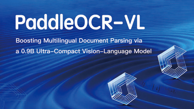 PaddleOCR-VL— 百度飞桨开源的多模态文档解析模型