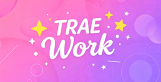 如何用TRAEWork做App测试最新教程