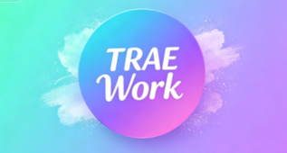 Trae Work功能有哪些新手如何快速了解