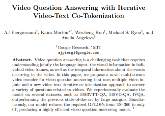 Google and MITs Iterative Joint Certification” video question and answer model: SOTA performance, using 80% less computing power