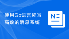 Write an efficient messaging system using Go language