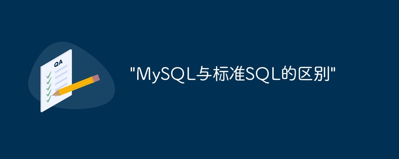 „Der Unterschied zwischen MySQL und Standard-SQL