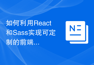 Cara melaksanakan gaya bahagian hadapan yang boleh disesuaikan dengan React dan Sass