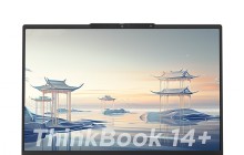 全能商务本ThinkBook 14+ 2024正式预售，搭载全新酷睿Ultra处理器+40系显卡