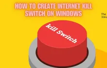 如何在Windows 11/10上创建Internet终止开关?