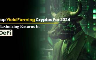 Top Yield Farming Cryptos for 2024