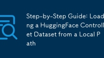 Step-by-Step Guide: Loading a HuggingFace ControlNet Dataset from a Local Path