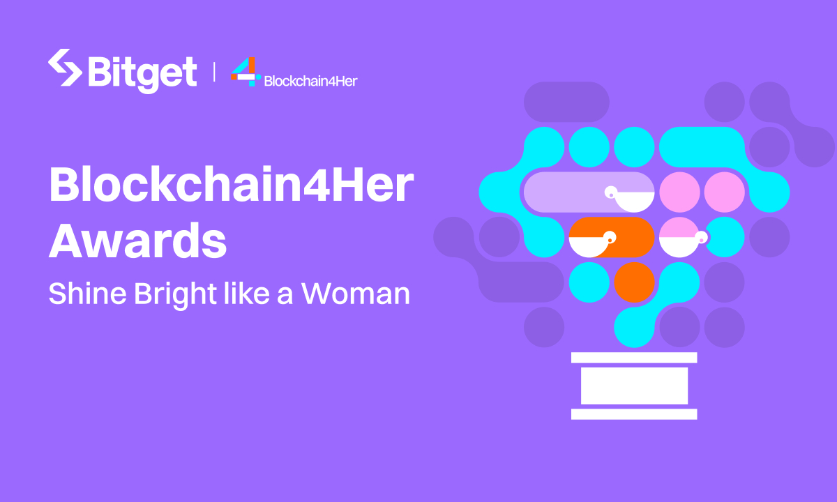 Bitget Launches Blockchain4Her Awards to Celebrate Women Driving ...