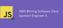 AWS #hiring Software Development Engineer II.