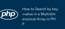 How to Search by key=value in a Multidimensional Array in PHP
