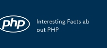 Interesting Facts about PHP