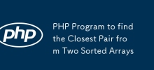 PHP Program to find the Closest Pair from Two Sorted Arrays