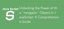 Unlocking the Power of the `navigator` Object in JavaScript: A Comprehensive Guide