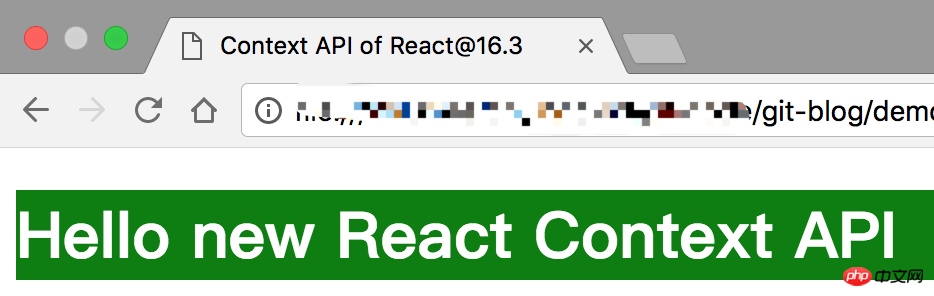 Detaillierte Erläuterung der Kontext-API von React 16.3