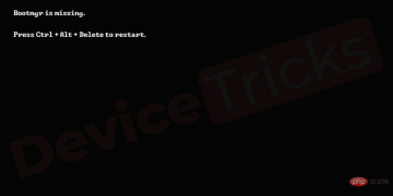 如何修复 BOOTMGR 在 Windows 10 中丢失错误?