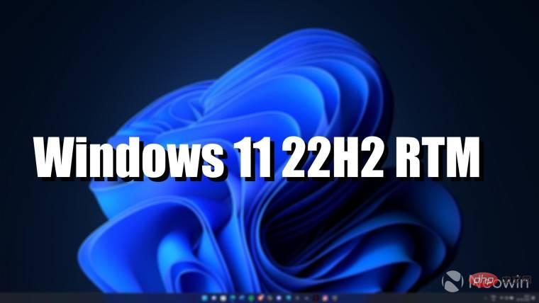 Windows 11 22H2 (Sun Valley 2) 据称 RTM 日期被泄密者透露