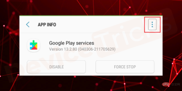 如何修复 Android 上的 Google Play 服务已停止错误?