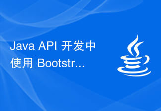 Verwendung von Bootstrap für die Front-End-Entwicklung in der Java-API-Entwicklung