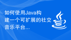 How to build a scalable social music platform using Java