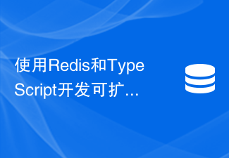 Develop scalable front-end applications using Redis and TypeScript