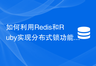 Cara menggunakan Redis dan Ruby untuk melaksanakan fungsi kunci teragih