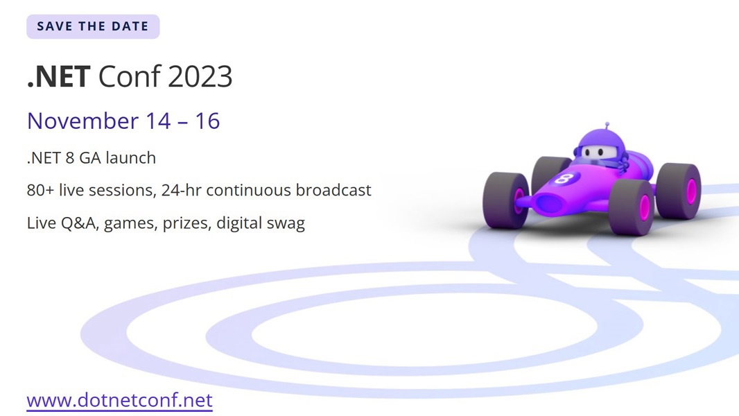微软将于11月14日举行开发者活动 -- .NET CONF 2023，届时将公布.NET 8发布的消息