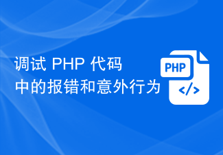 Debugging errors and unexpected behavior in PHP code